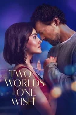 ორი სამყარო ერთი სურვილი | Two Worlds One Wish